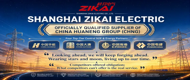 Zikai Electric blir en offisiell leverandør av CHNG (China Huaneng Group)